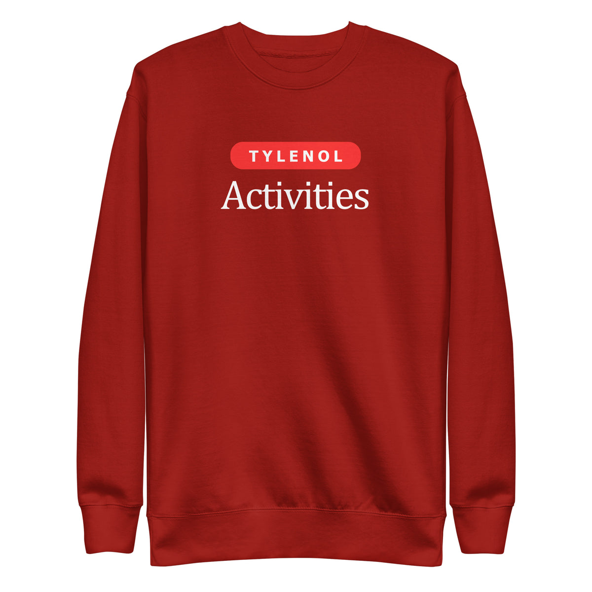 Cardinal sweatshirt, front view with white Tylenol Activities lettering and a red capsule shape.