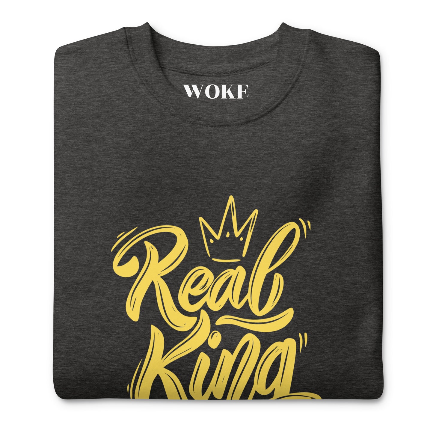 Real King Sweatshirt