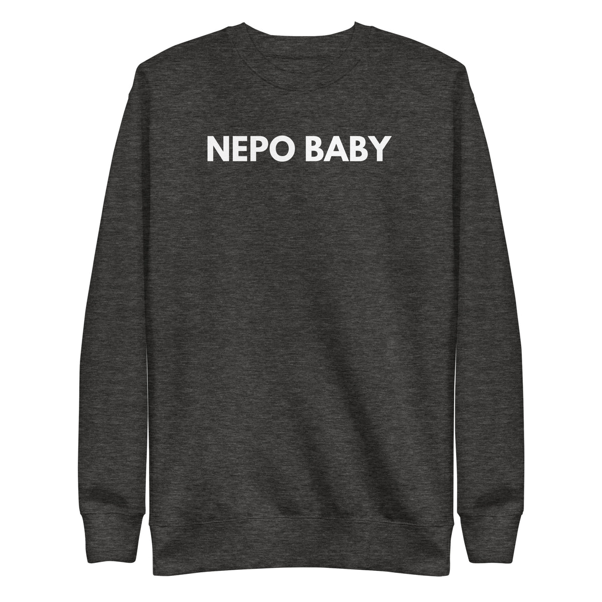 Charcoal Heather sweatshirt, front view with white "NEPO BABY" lettering.