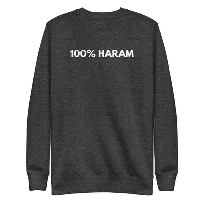 Charcoal Heather sweatshirt with white 100% Haram lettering, front view.
