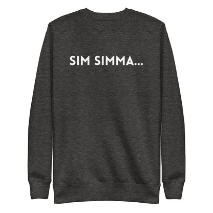 Charcoal Heather sweatshirt with white Sim Simma lettering, front view.
