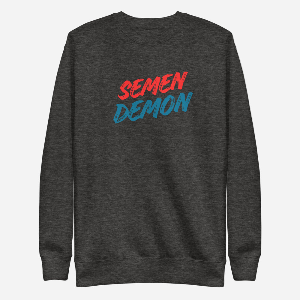 Charcoal Heather sweatshirt, front view with red and blue Semen Demon lettering.