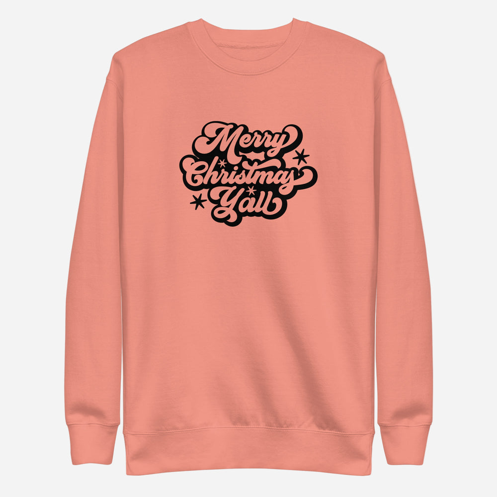 Dusty Rose sweatshirt, front view with black Merry Christmas Y'all script lettering.