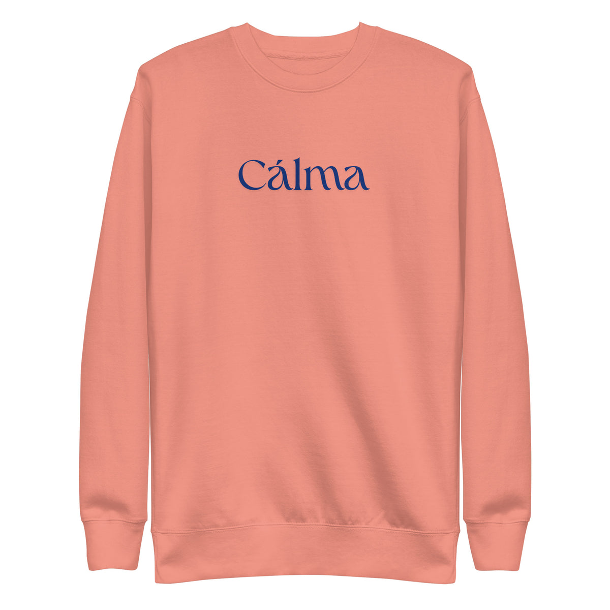 Dusty Rose sweatshirt, front view with blue Calma lettering.