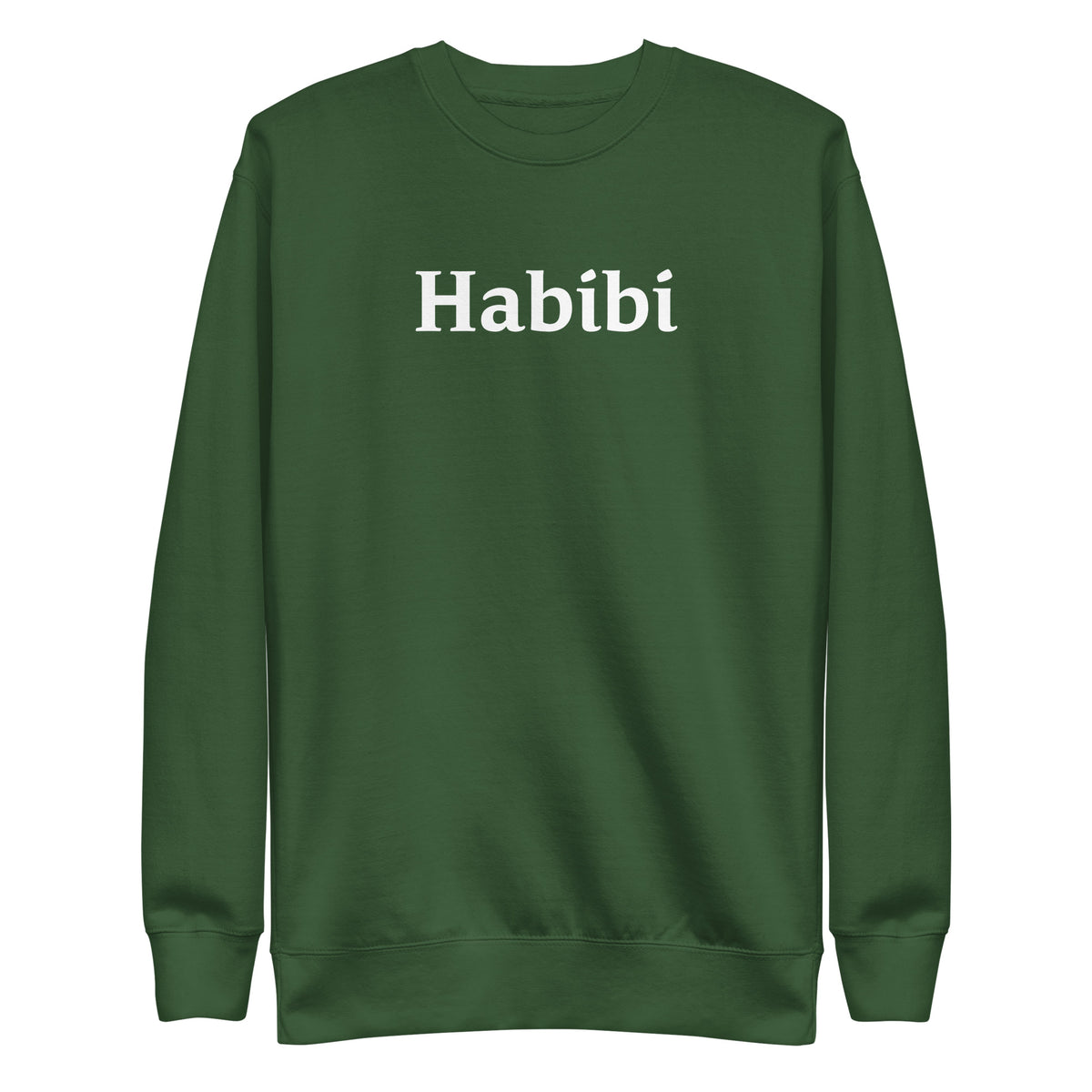 Forest Green sweatshirt with white Habibi lettering, front view.