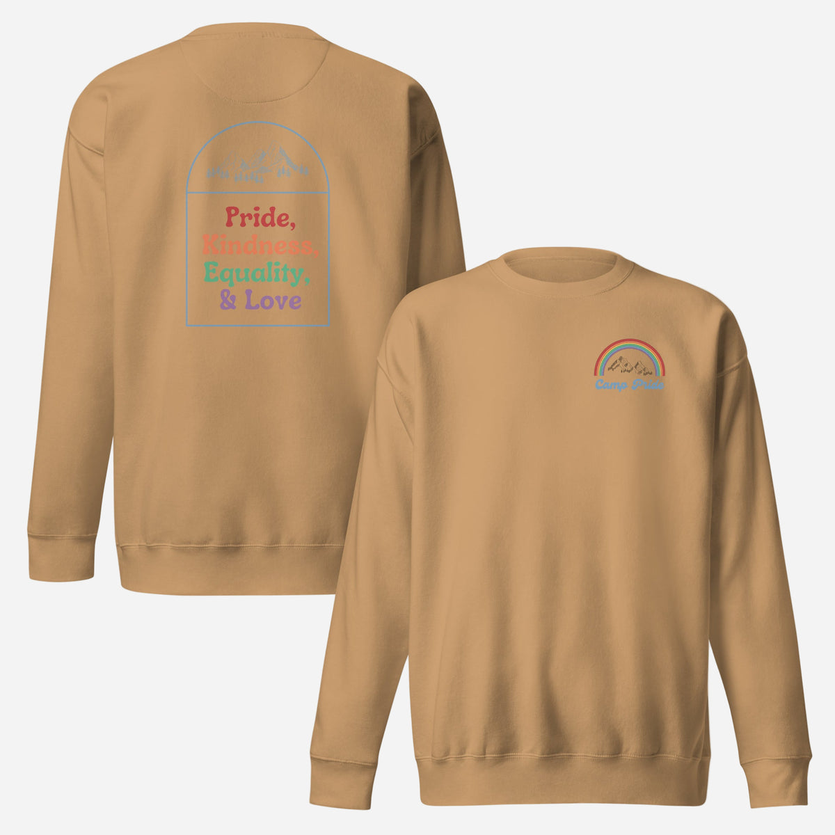 Khaki sweatshirt, front and back views, with a small chest rainbow and 'Pride, Kindness, Equality, & Love' text on the back.
