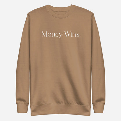 Latte sweatshirt, front view with white Money Wins lettering.
