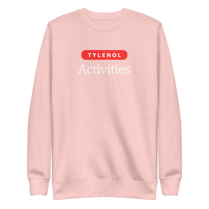 Light Pink sweatshirt, front view with white Tylenol Activities lettering and a red capsule shape.