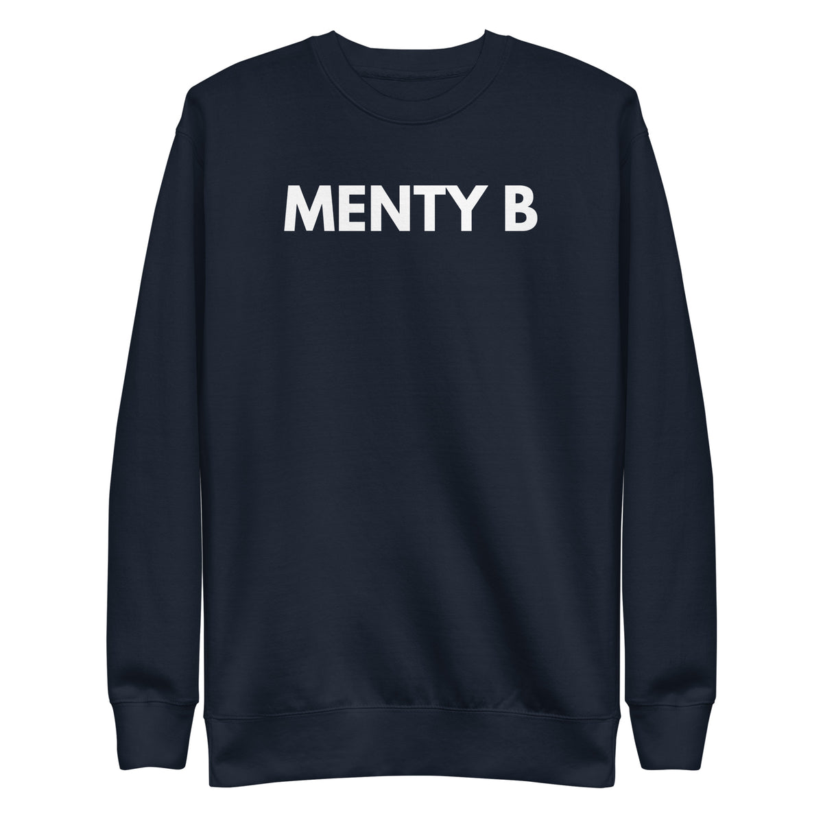 Navy Blazer sweatshirt with white Menty B lettering, front view.