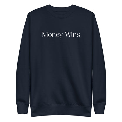 Navy Blazer sweatshirt, front view with white Money Wins lettering.