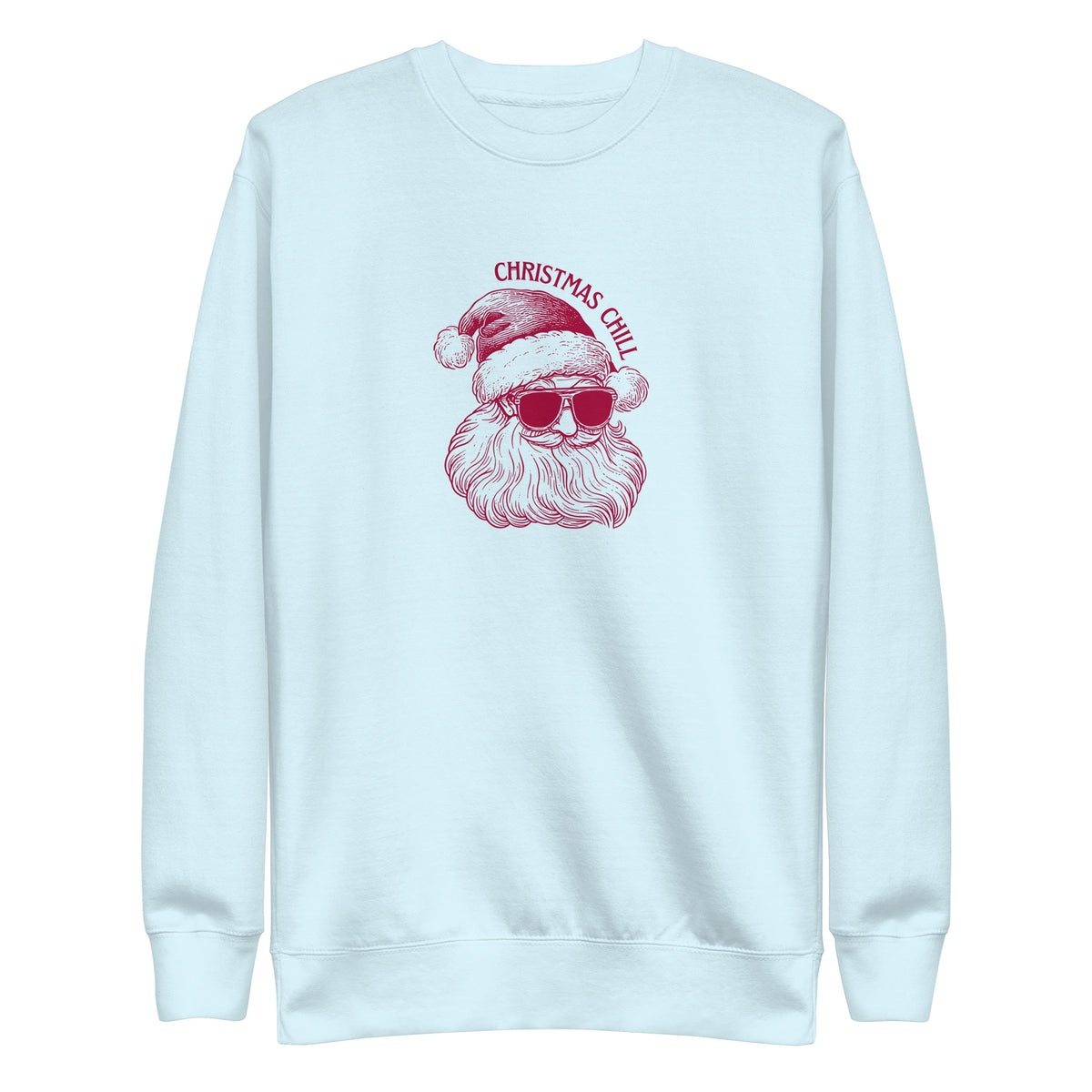 Sky Blue sweatshirt, front view, with a burgundy Santa face wearing sunglasses beneath 'Christmas Chill' text.