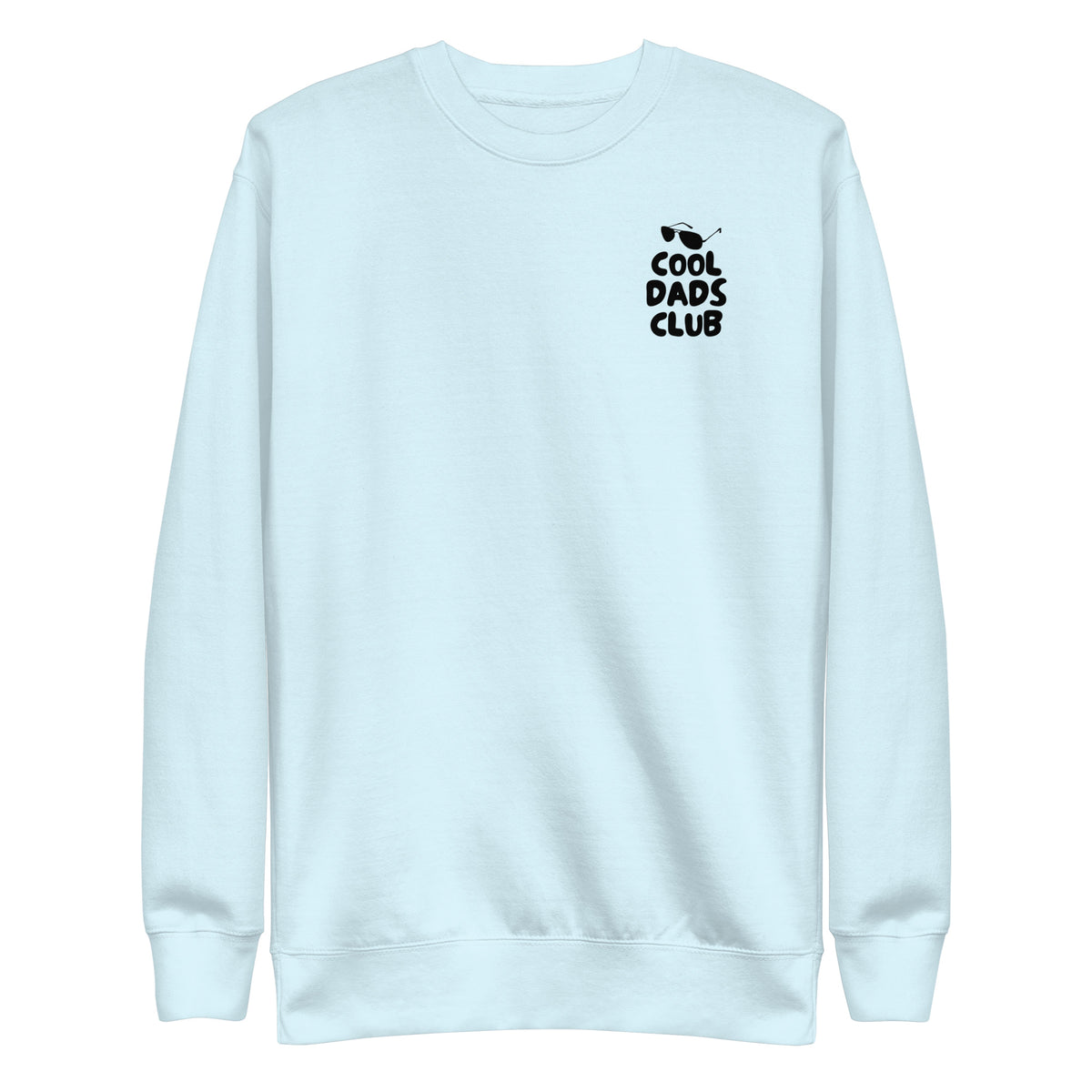 Sky Blue sweatshirt, front view with small black Cool Dads Club chest lettering.