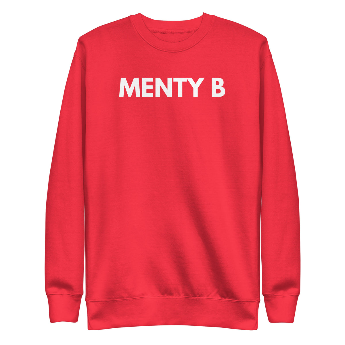 Team Red sweatshirt with white Menty B lettering, front view.