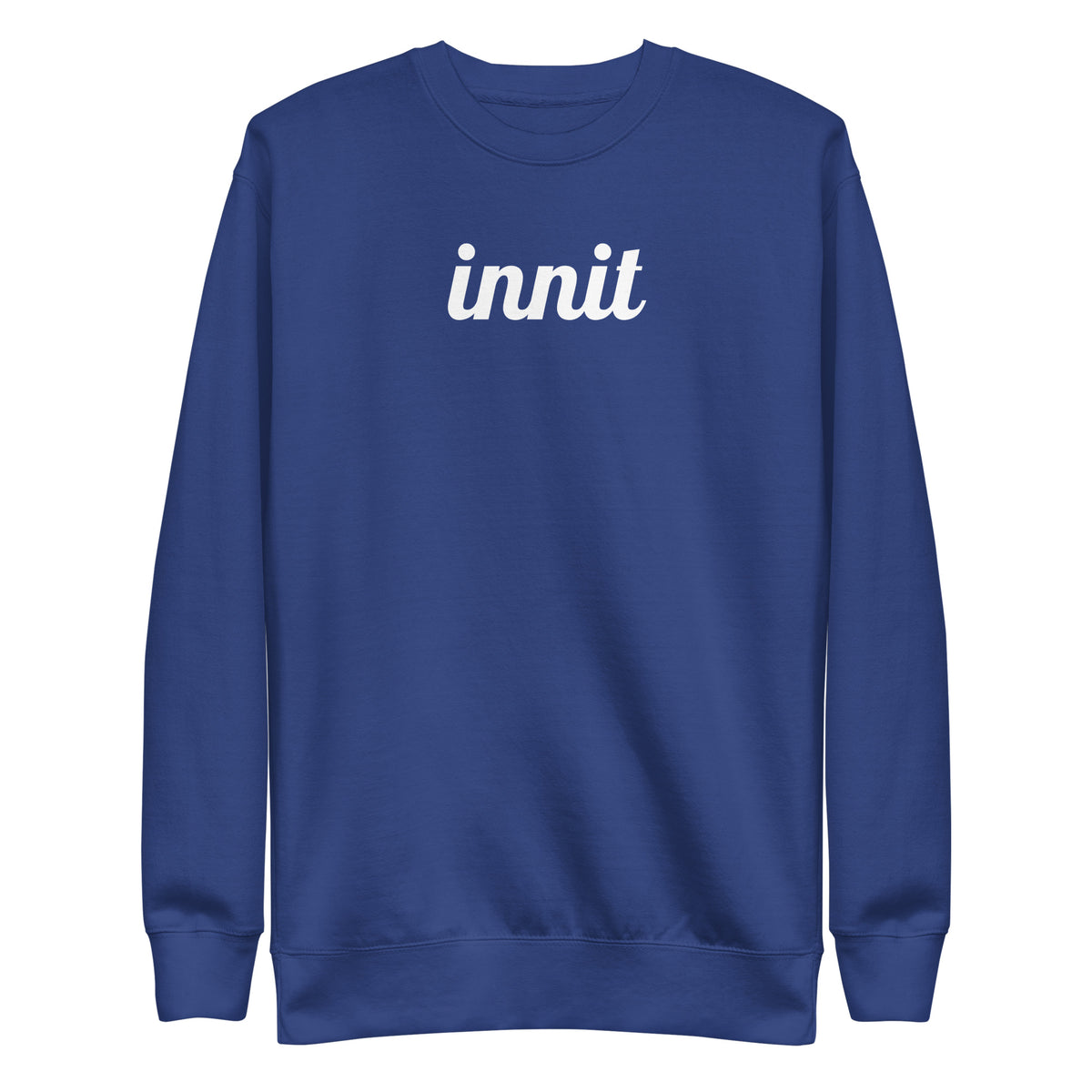 Team Royal sweatshirt, front view, with white italic 'innit' lettering.