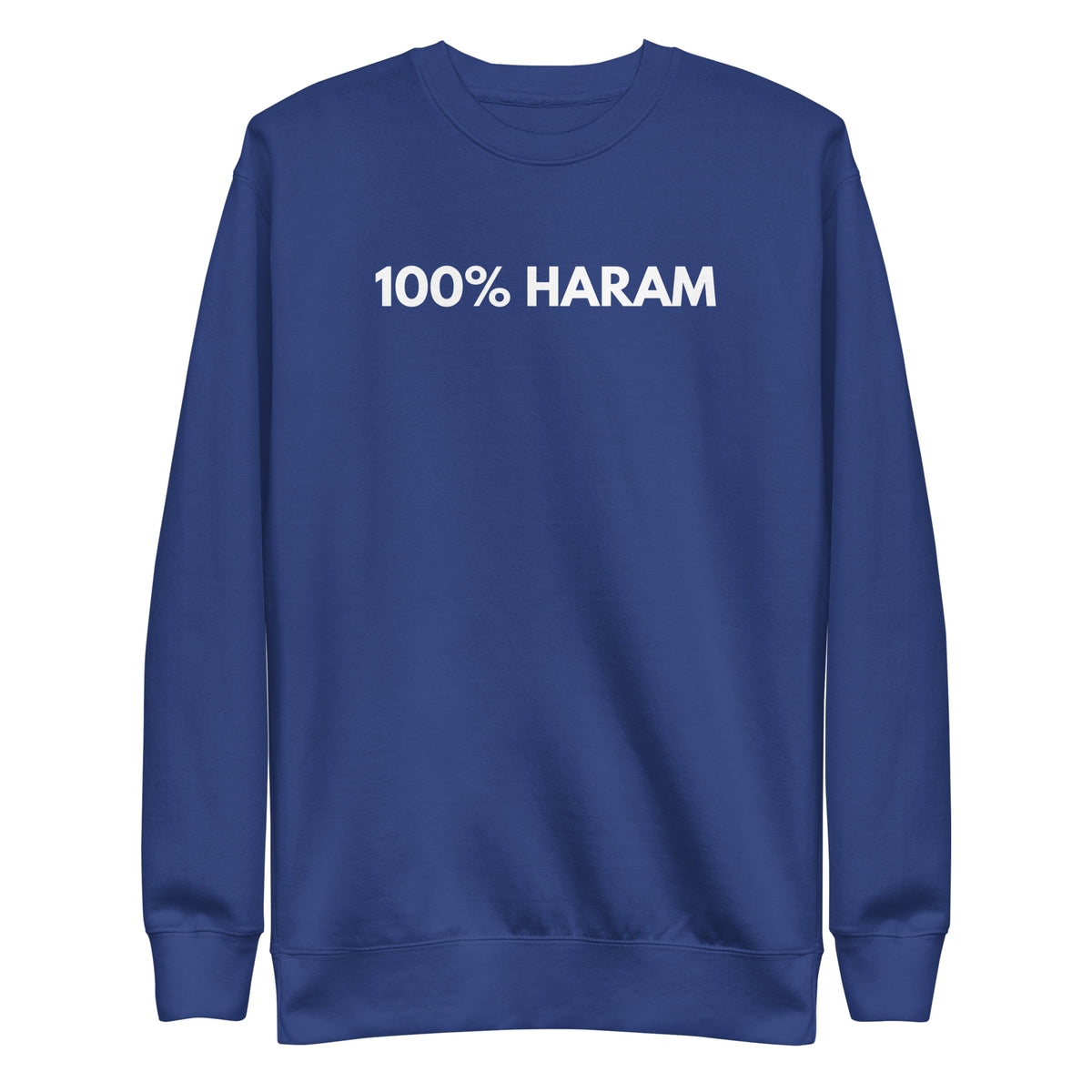 Team Royal sweatshirt with white 100% Haram lettering, front view.