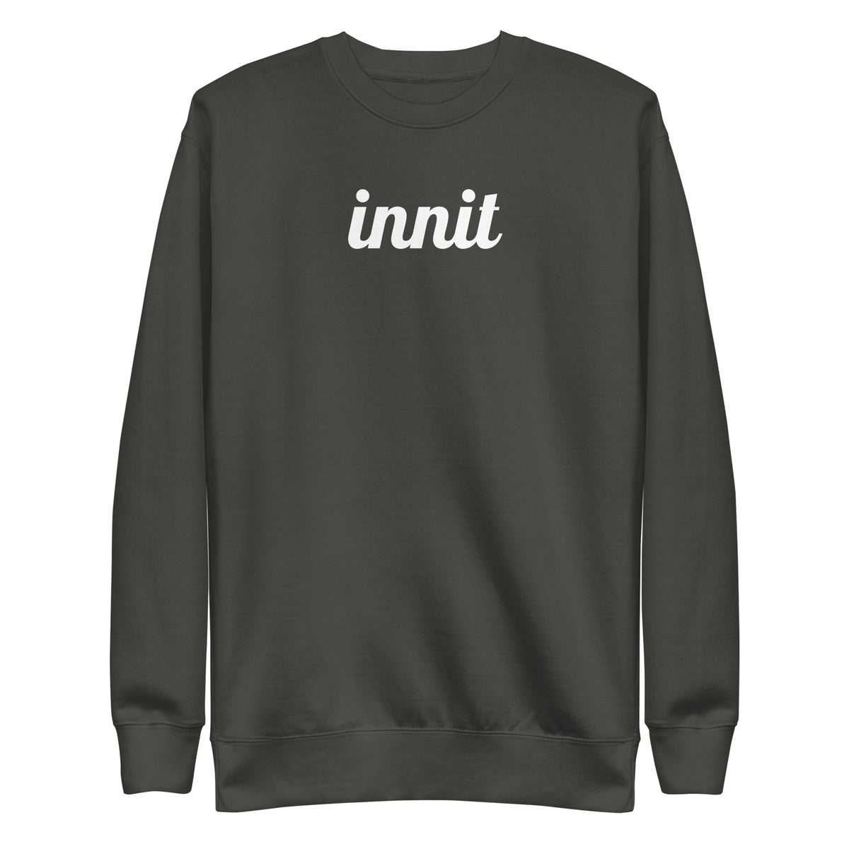 Vintage Black sweatshirt, front view, with white italic 'innit' lettering.