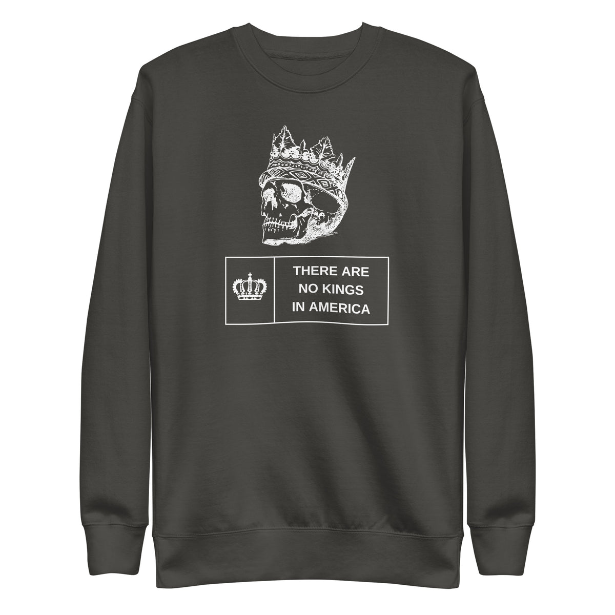 Vintage Black sweatshirt, front view with a white crowned skull and "There Are No Kings in America" lettering.