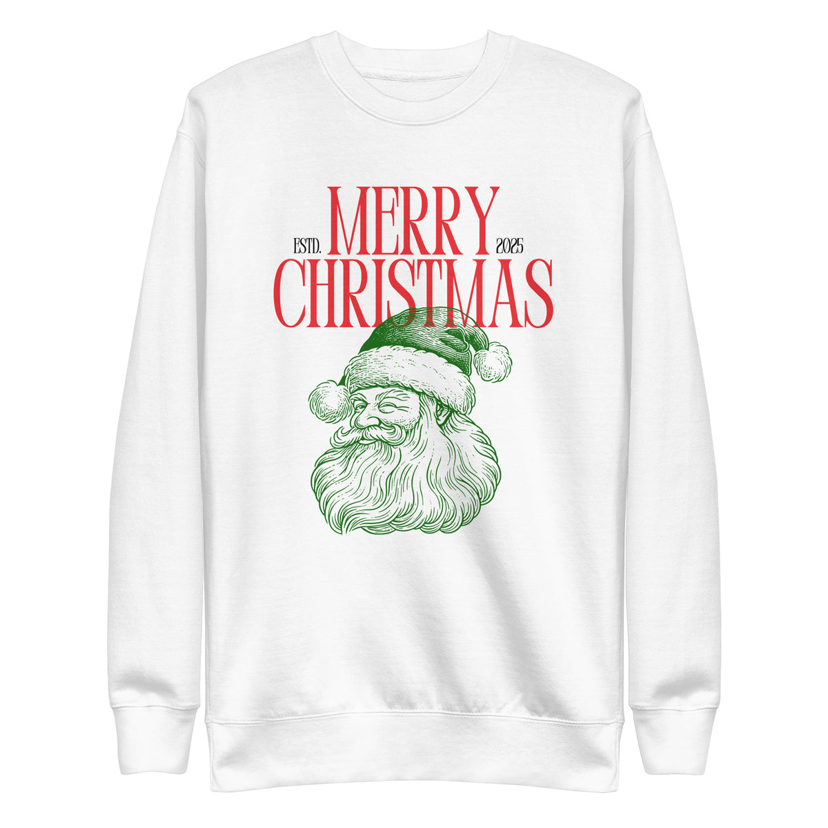 White sweatshirt, front view, with a green Santa portrait below red 'Merry Christmas' lettering and the year 2025.