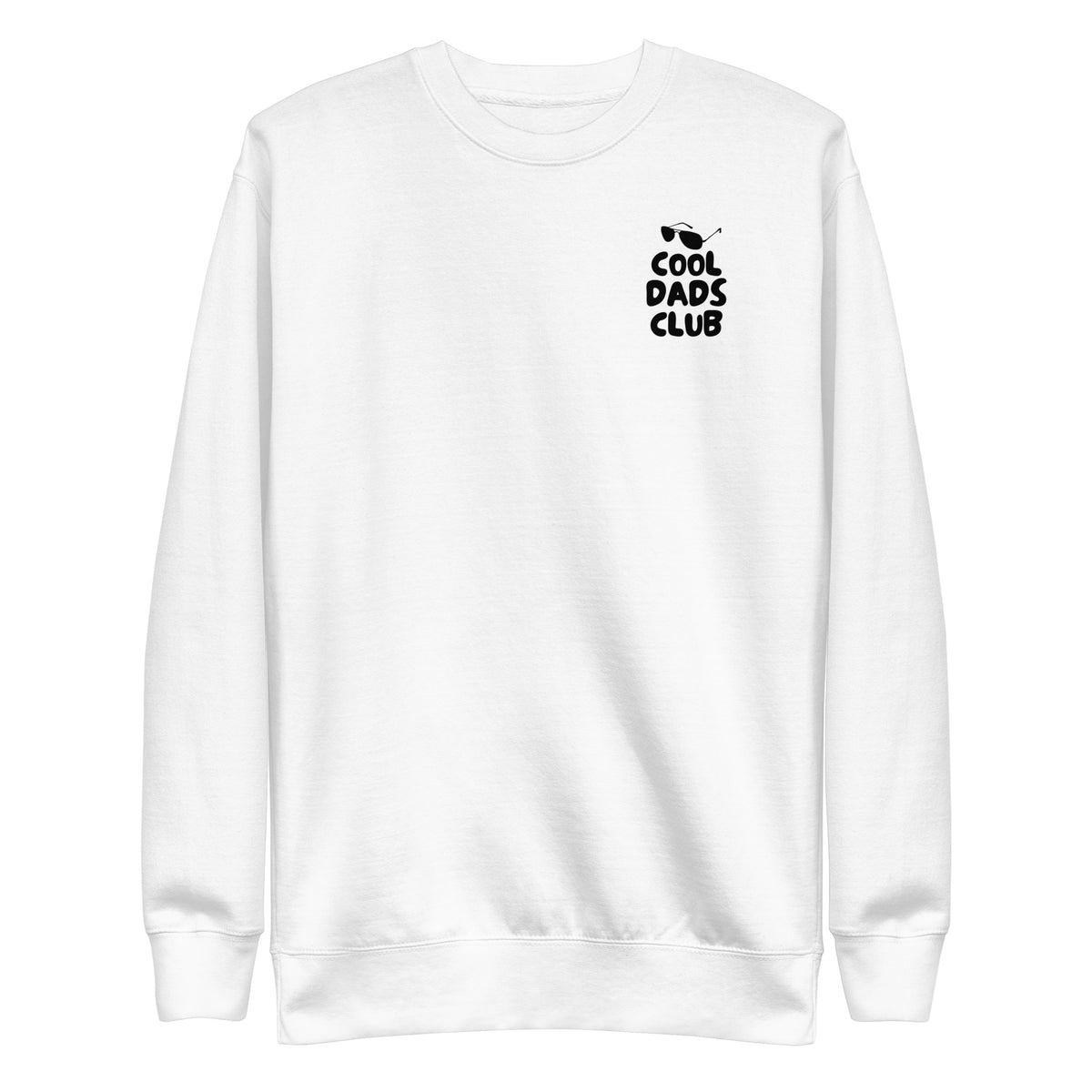 White sweatshirt, front view with small black Cool Dads Club chest lettering.
